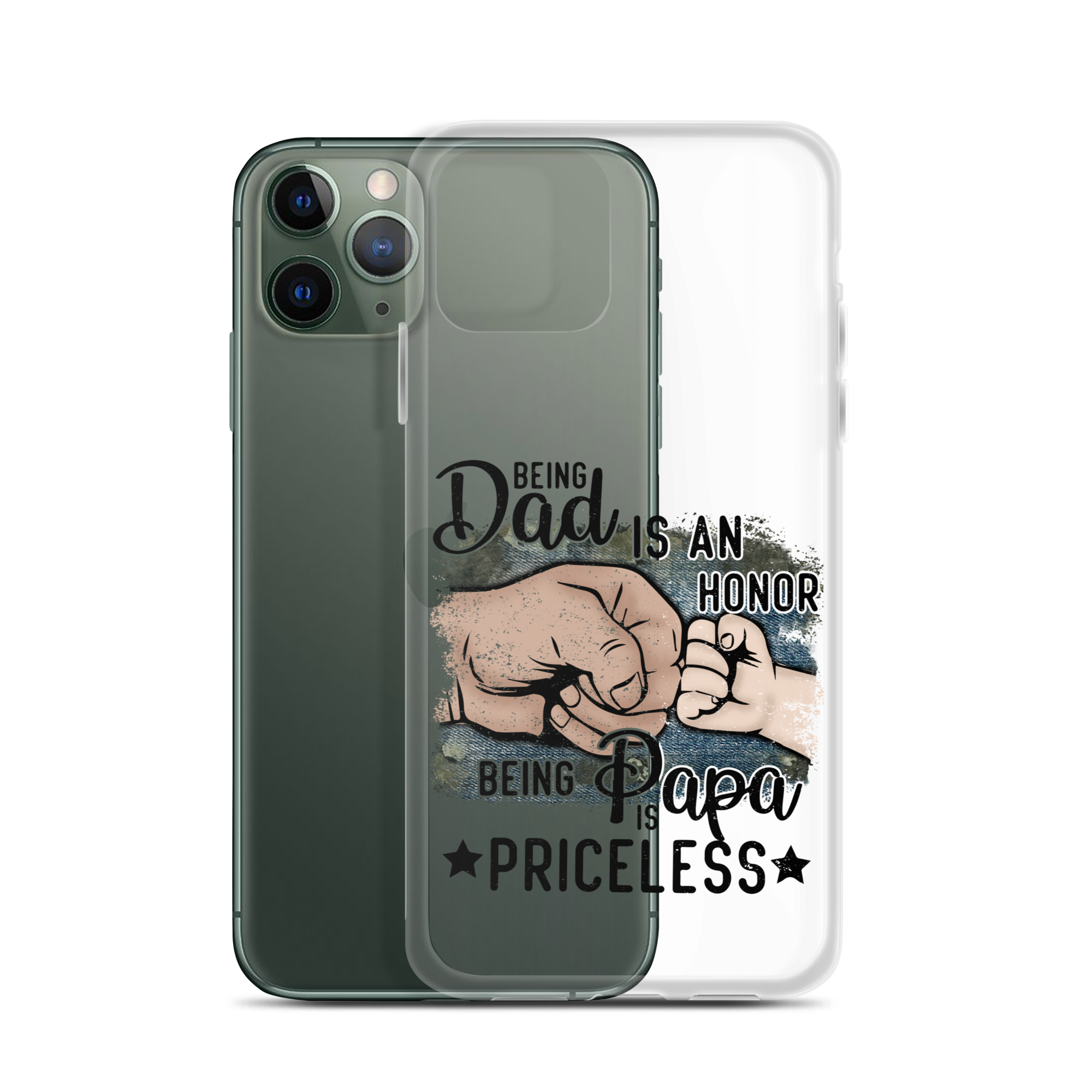 Being Dad Is An Honor Being Papa Is Priceless Clear Case for iPhone®