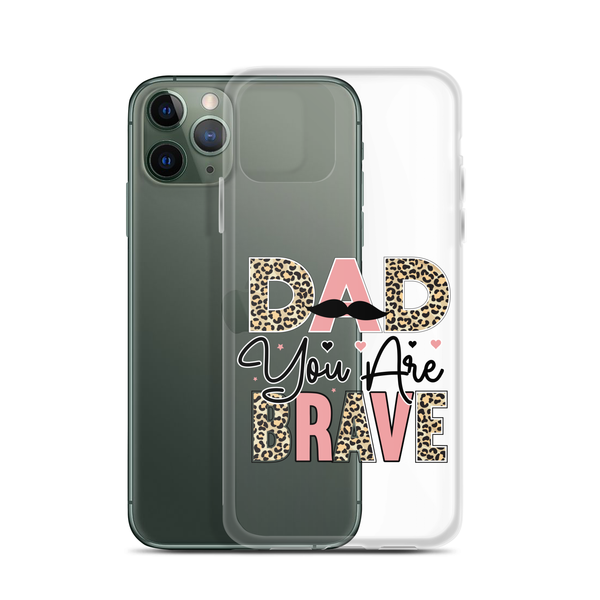 Dad You Are Brave Clear Case for iPhone®