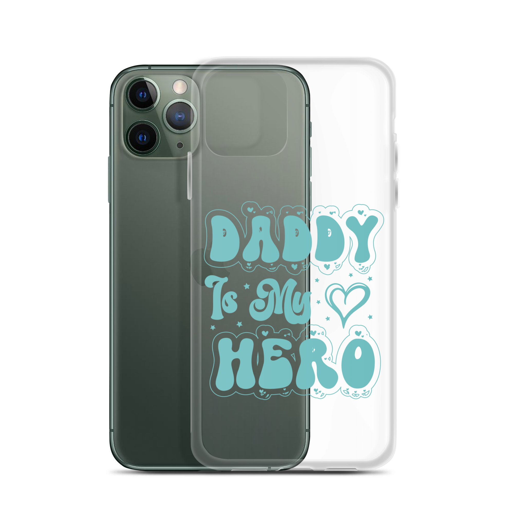 Daddy Is My Hero Clear Case for iPhone®