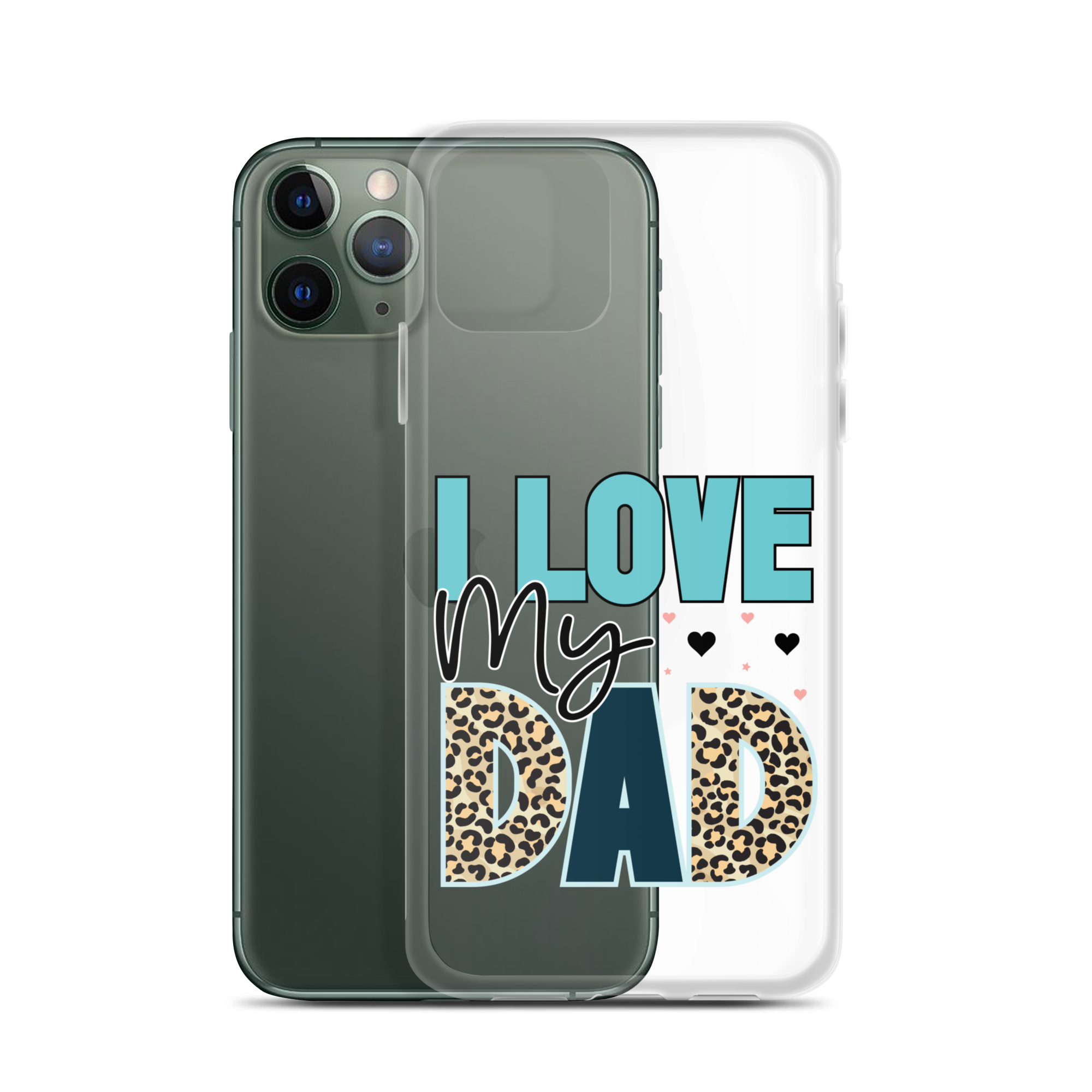 I Love My Dad Clear Case for iPhone®