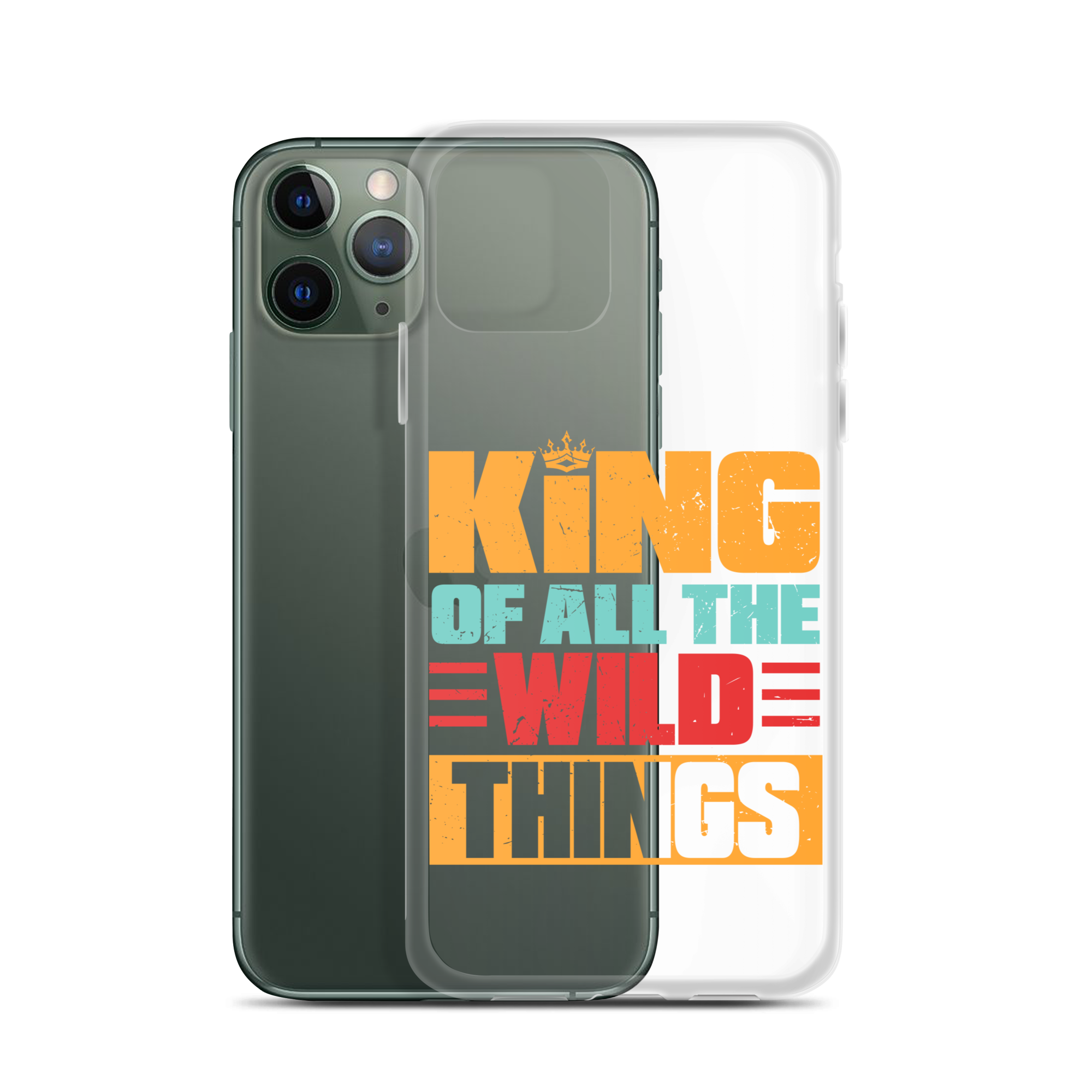 King Of All The Wild Things Clear Case for iPhone®