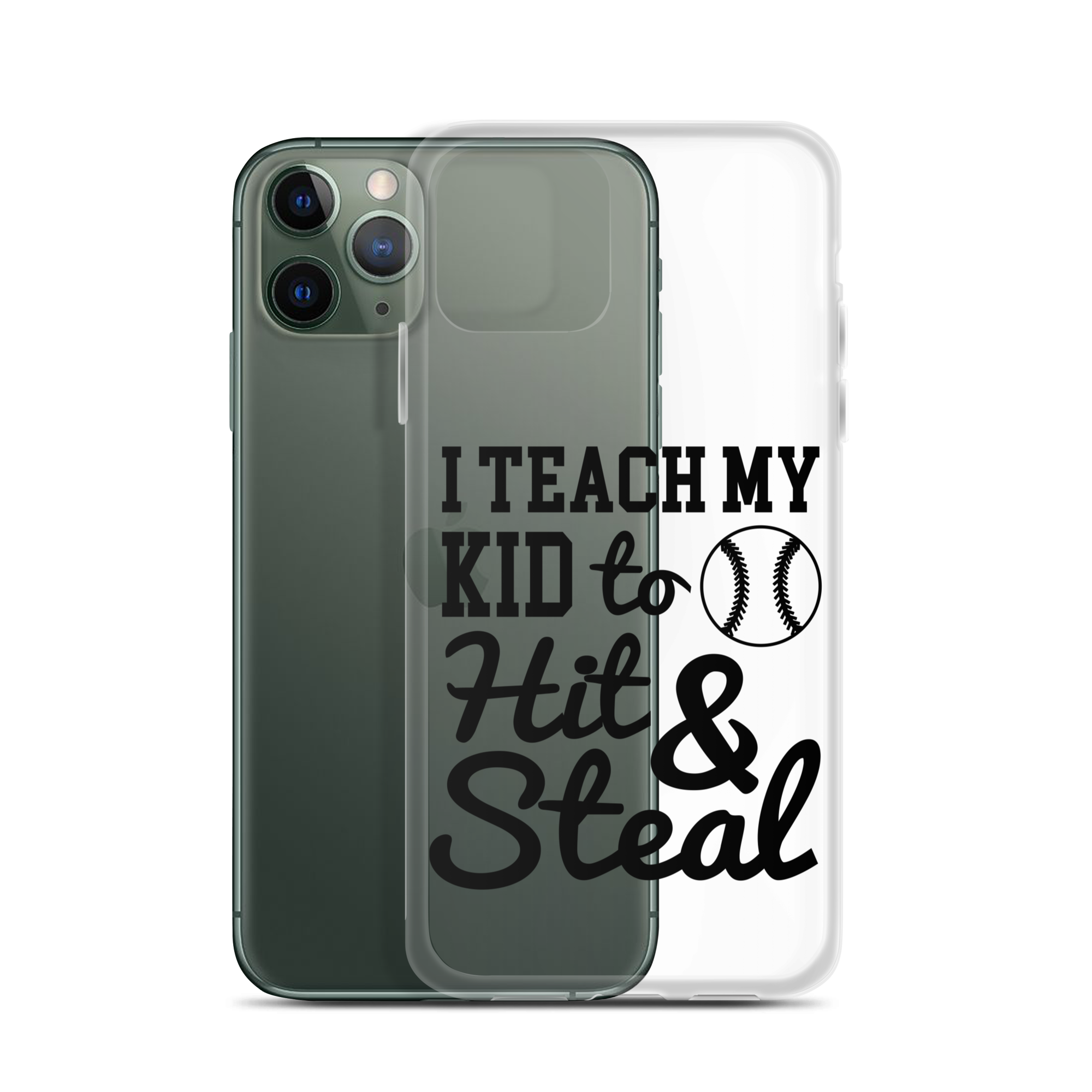 I Teach My Kid To Hit And Steal Clear Case for iPhone®