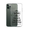 Dad Best Number 1 The Man The Myth The Legend Clear Case for iPhone®