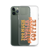 Too Much Toddler Not Enough Coffee Clear Case for iPhone®