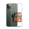 I've Been Called A Lot Of Names In My Lifetime But Papa Is My Favorite Clear Case for iPhone®