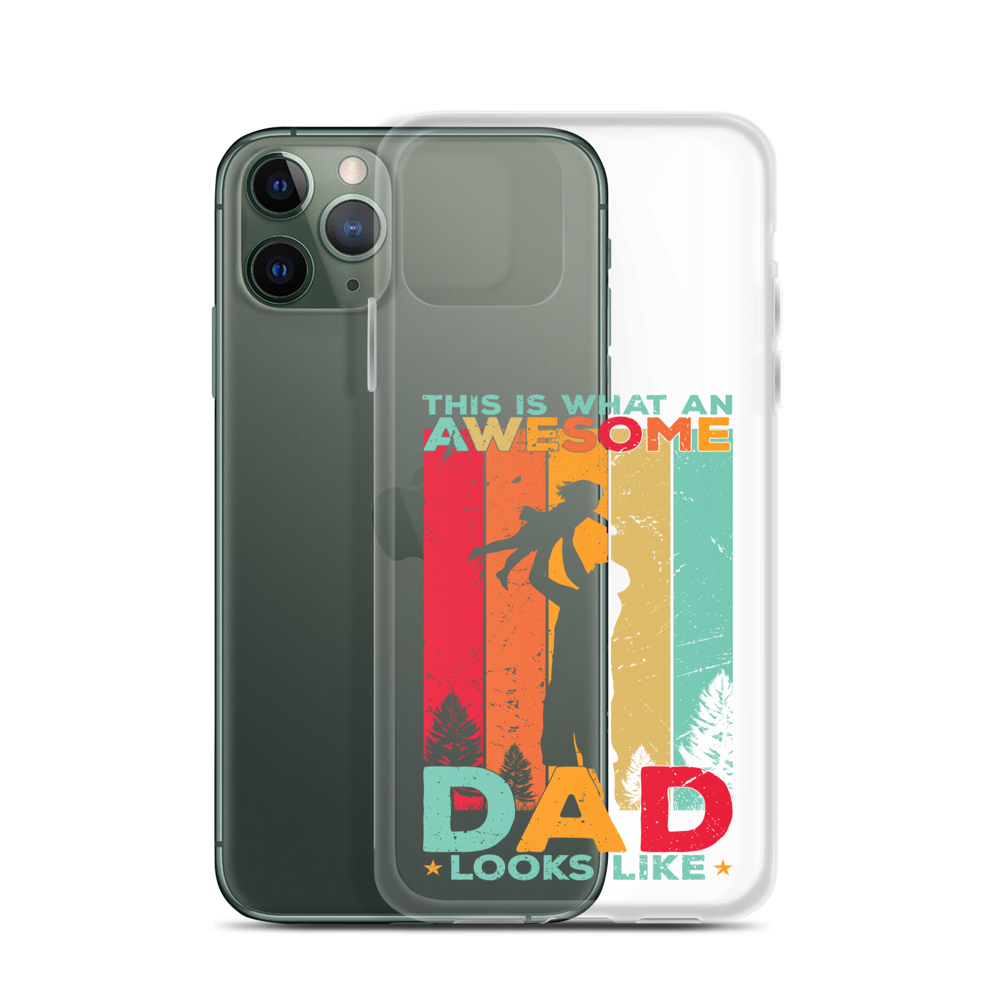 This Is What An Awesome Dad Looks Like Clear Case for iPhone®