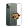 Super Dad Clear Case for iPhone®