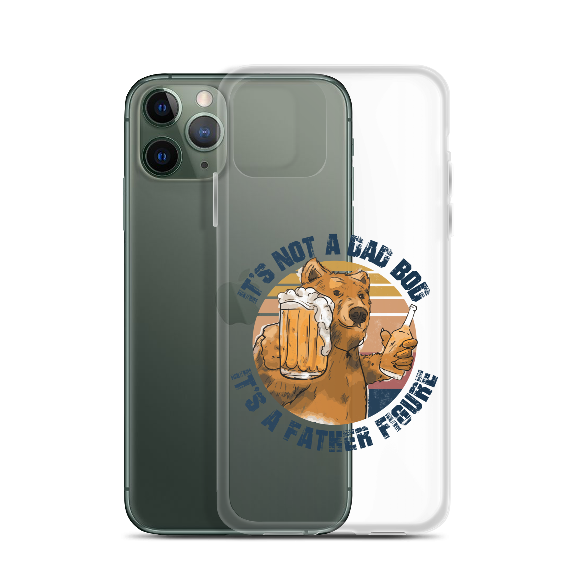 It's Not A Bod Dad It's A Father Figure Clear Case for iPhone®