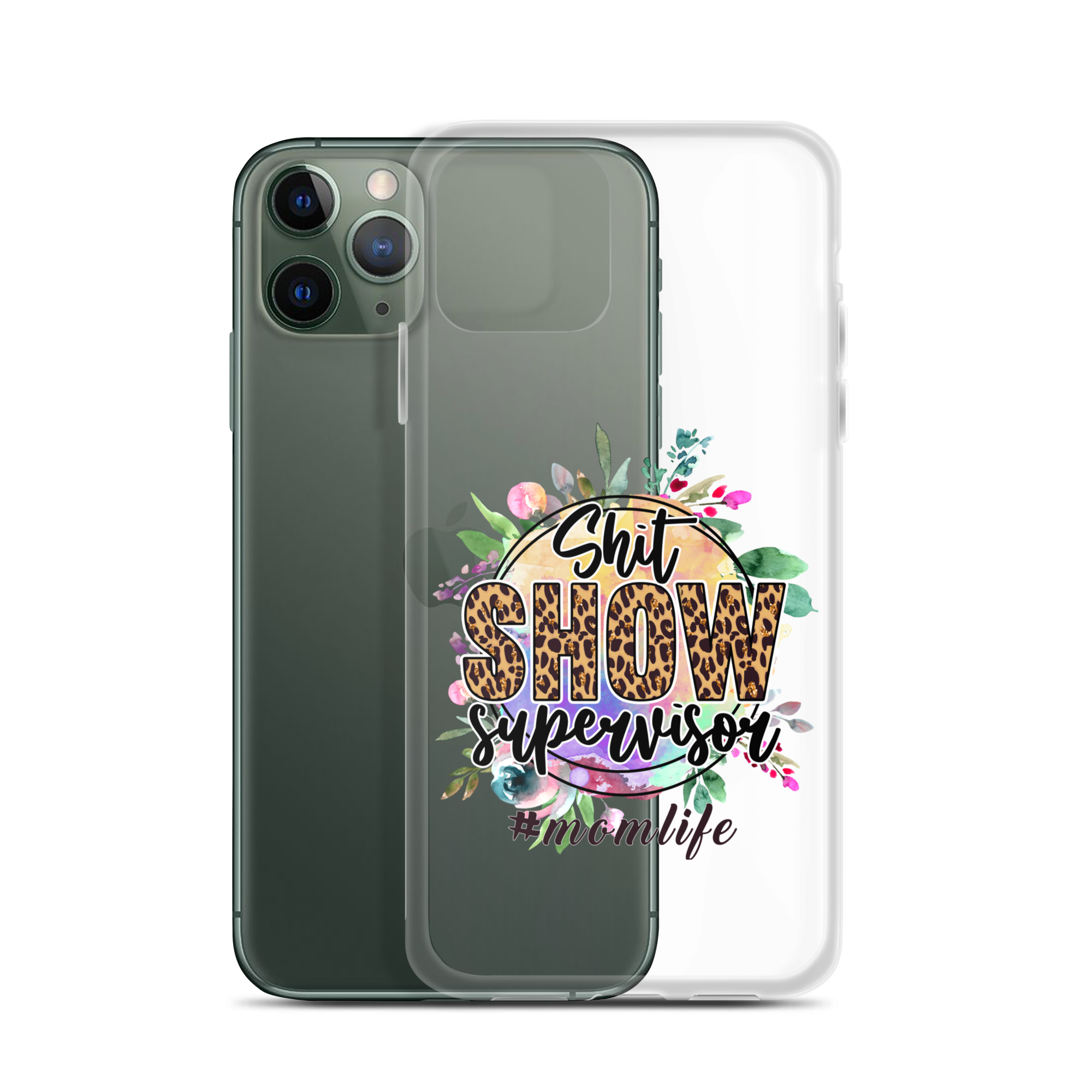 Shit Show Supervisor #Mom Life Clear Case for iPhone®