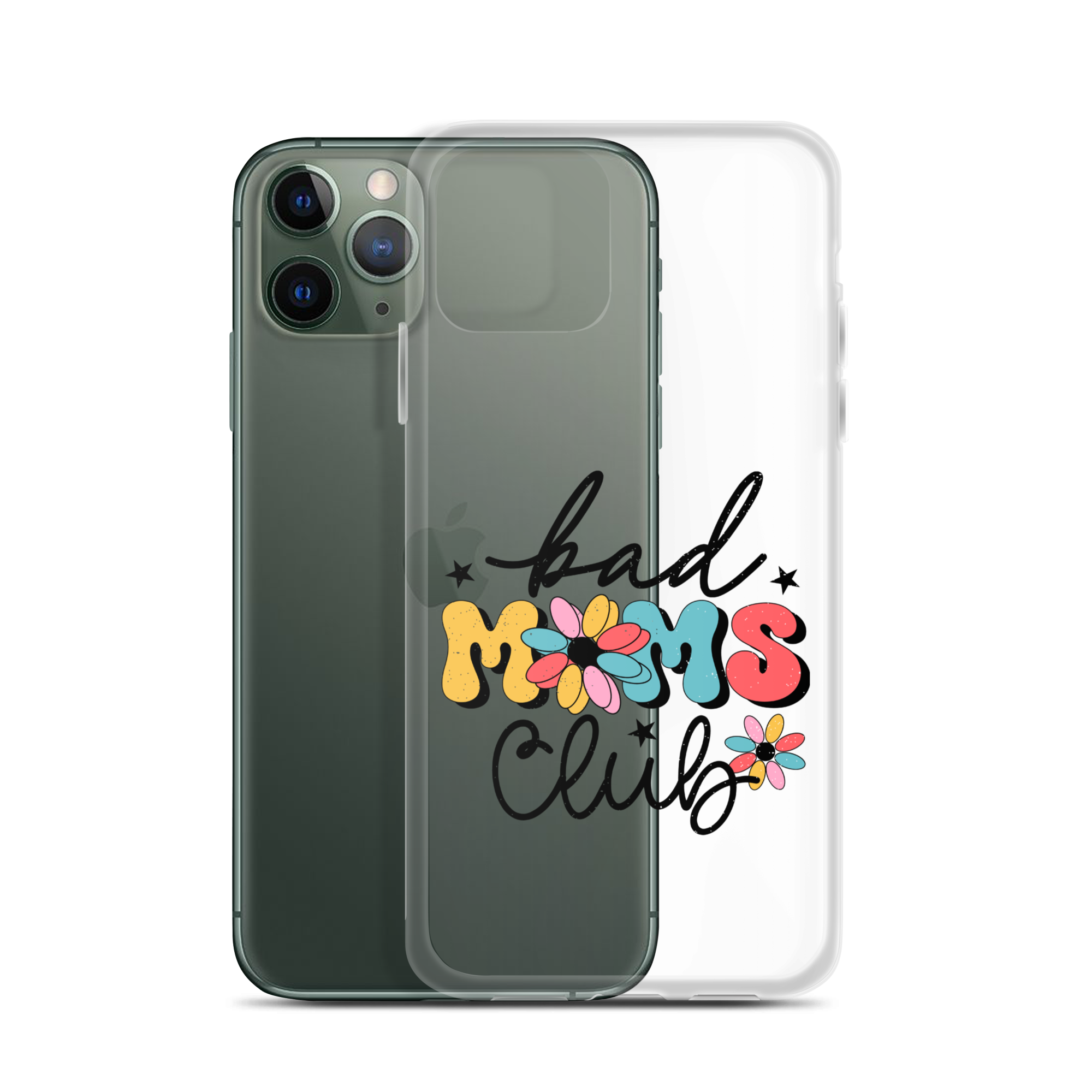 Bad Moms Club Clear Case for iPhone®