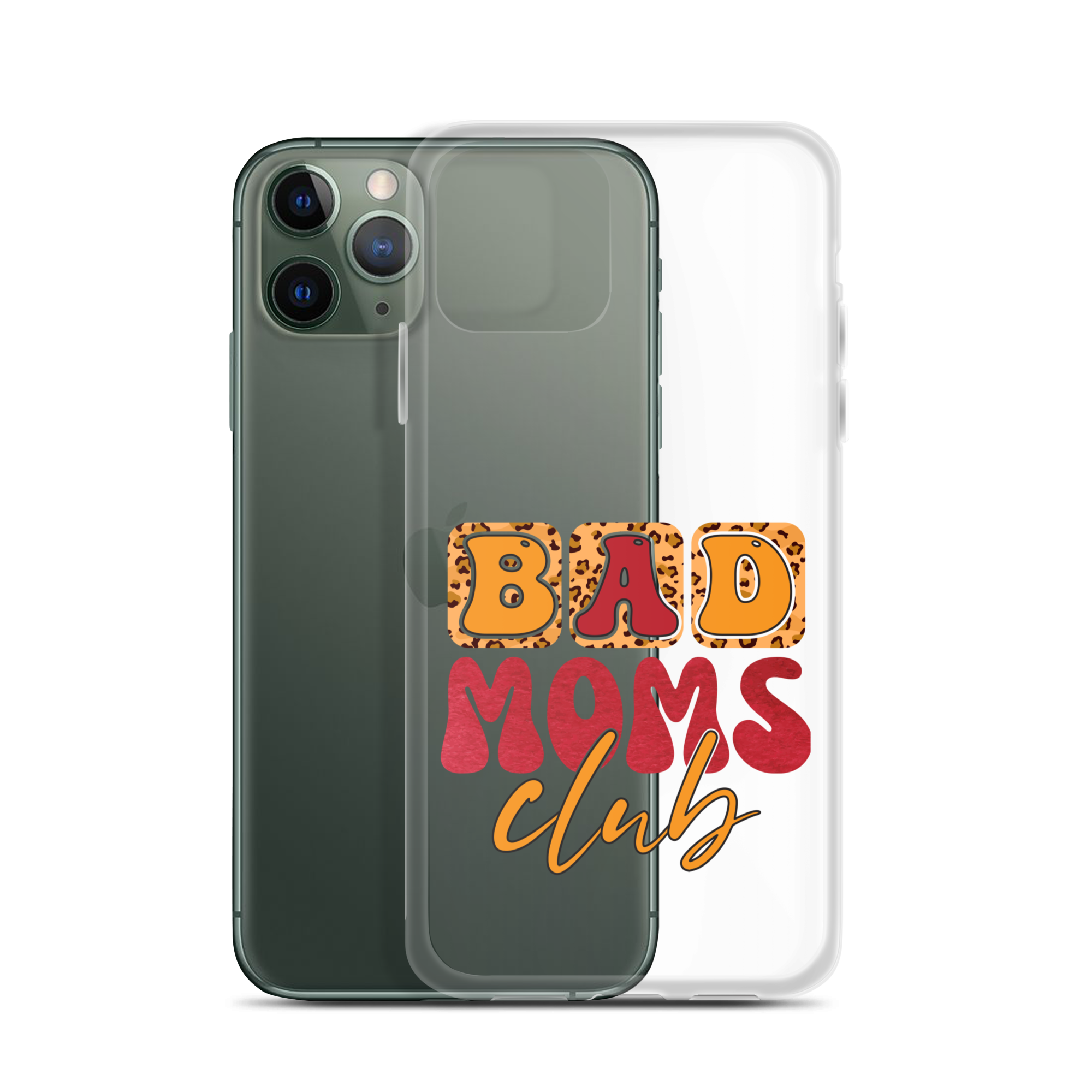 Bad Moms Club Clear Case for iPhone®