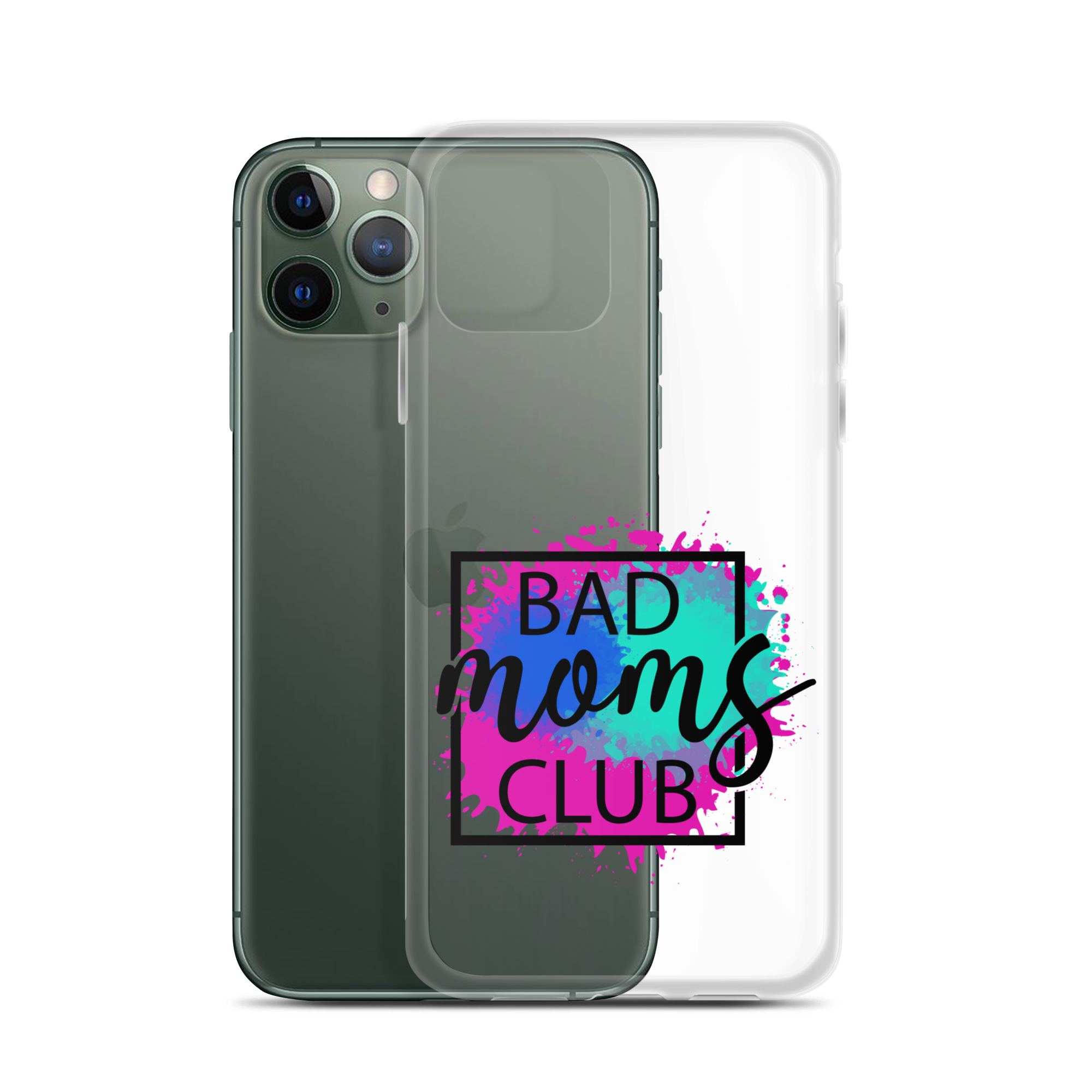 Bad Moms Club Clear Case for iPhone®