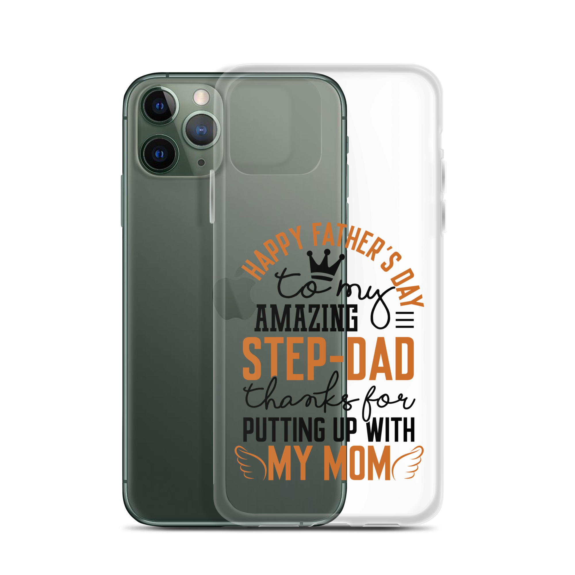 Happy Father's Day to My Amazing Step-Dad Thanks For Putting Up With My Mom Clear Case for iPhone®