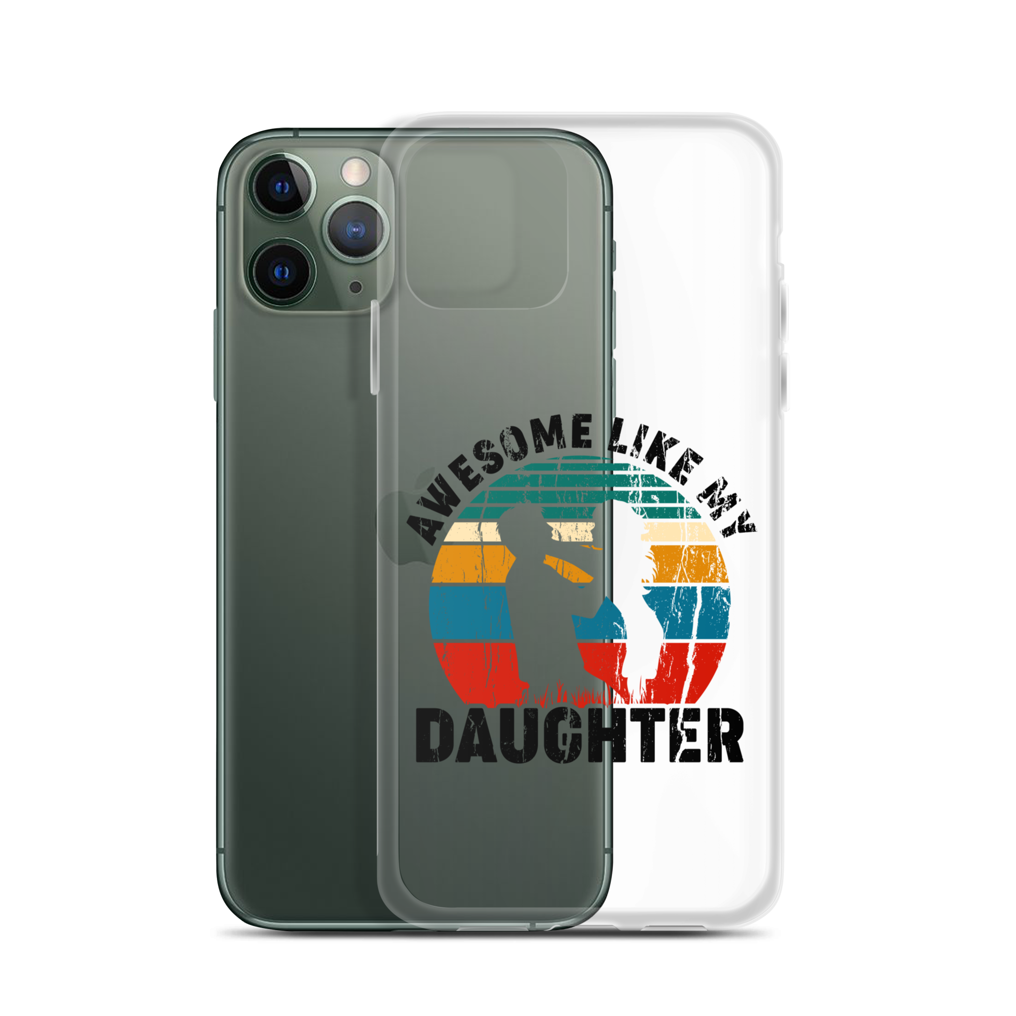 Awesome Like My Daughter Clear Case for iPhone®