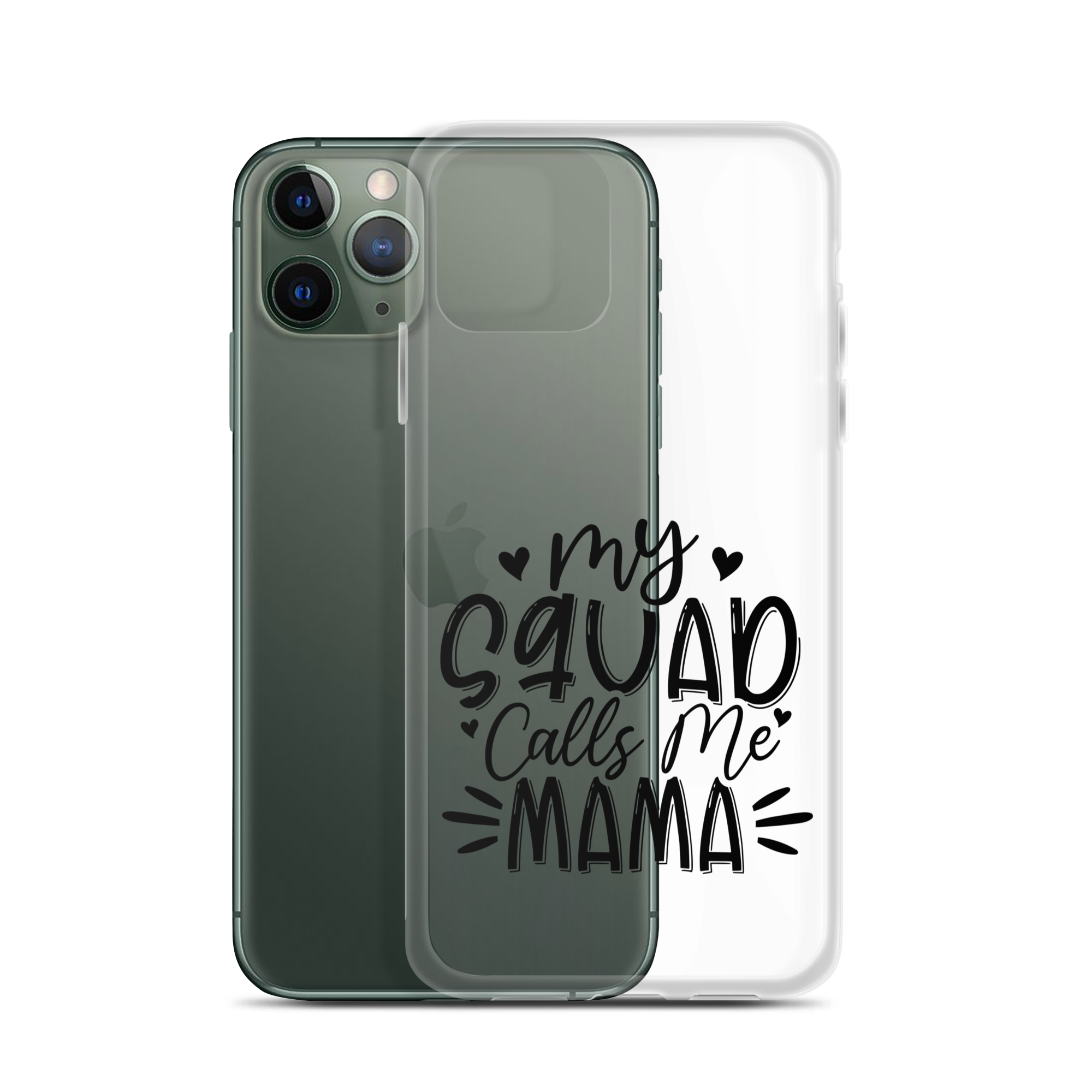 My Squad Calls Me Mama Clear Case for iPhone®