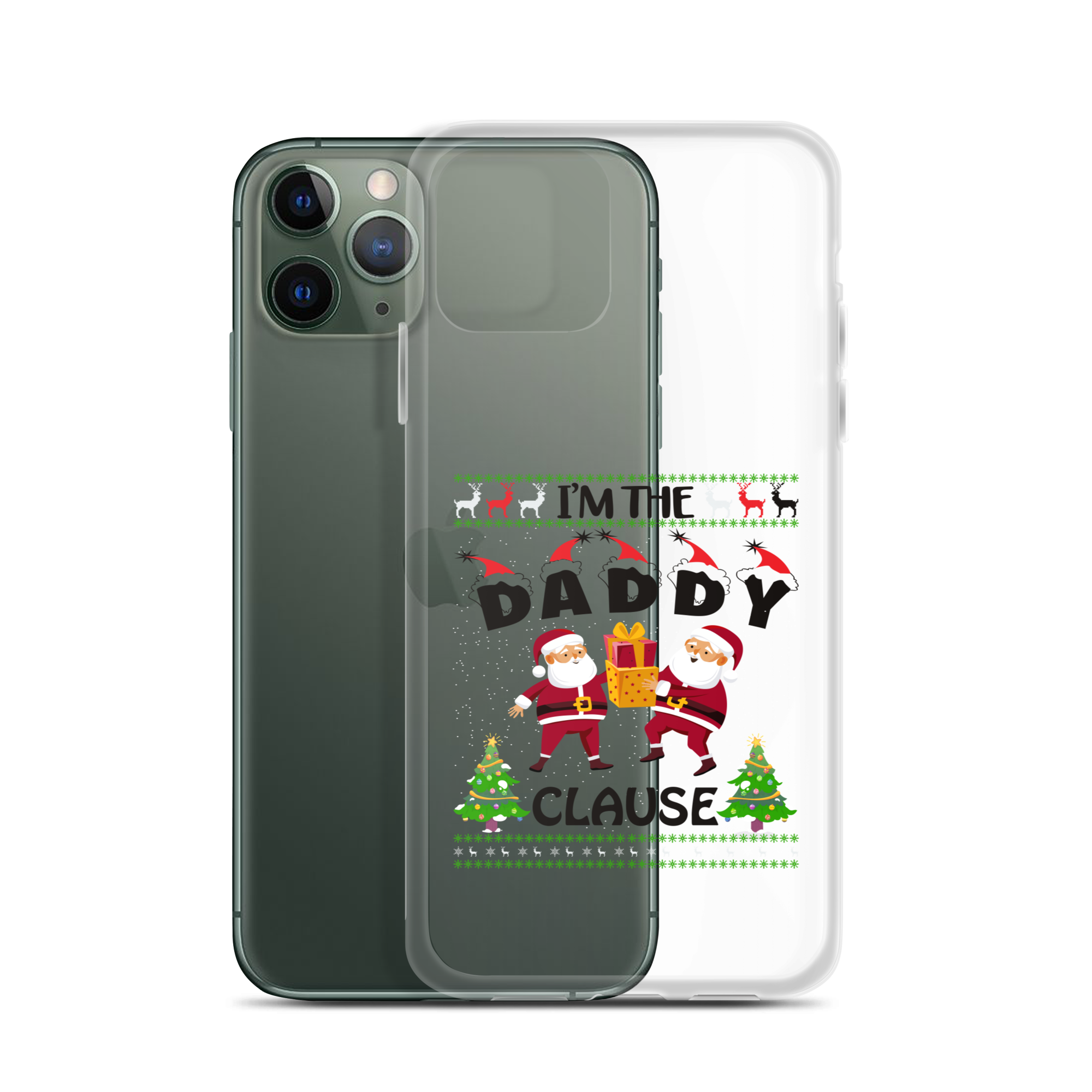 I'm The Daddy Clause Clear Case for iPhone®