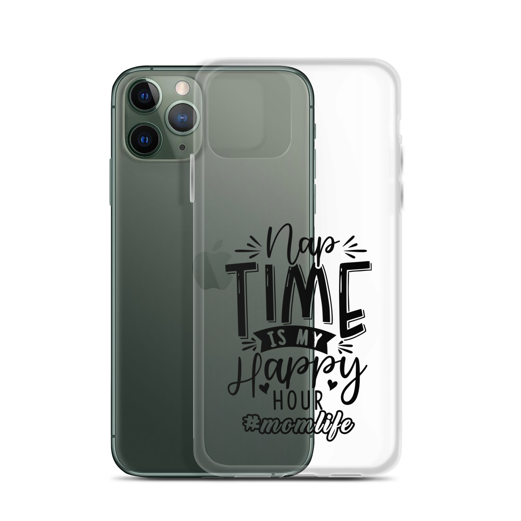 Nap Time Is My Happy Hour Clear Case for iPhone®