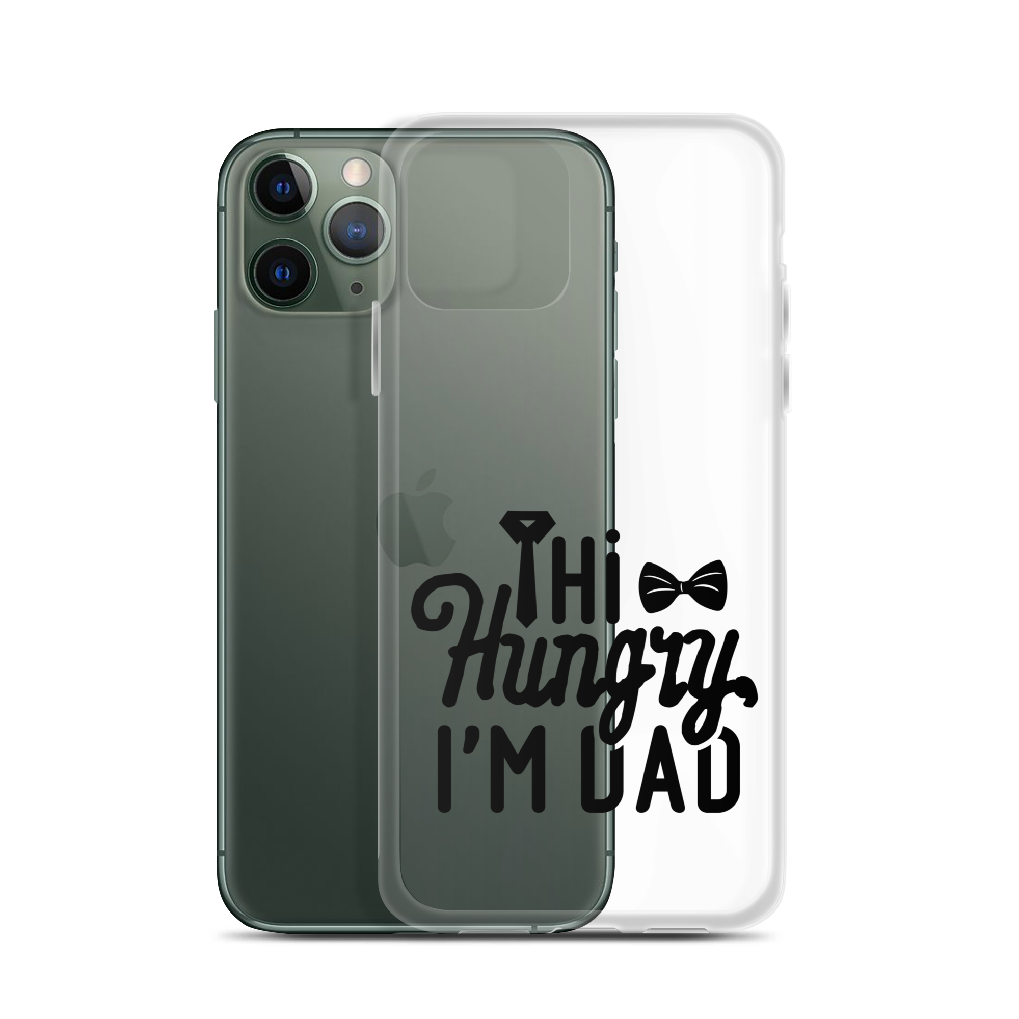 Hi Hungry I'm Dad  Clear Case for iPhone®