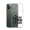 Hi Hungry I'm Dad  Clear Case for iPhone®