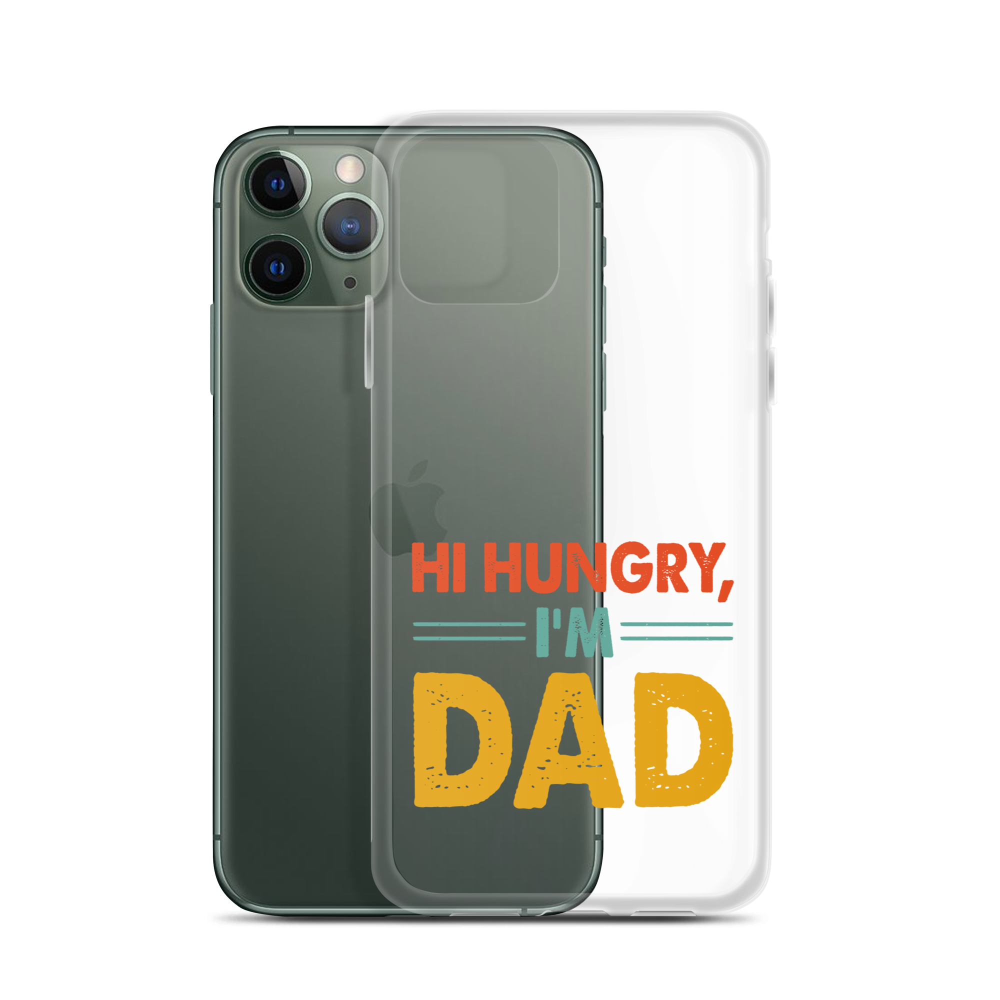 Hi, Hangry, I'm Dad. Clear Case for iPhone®