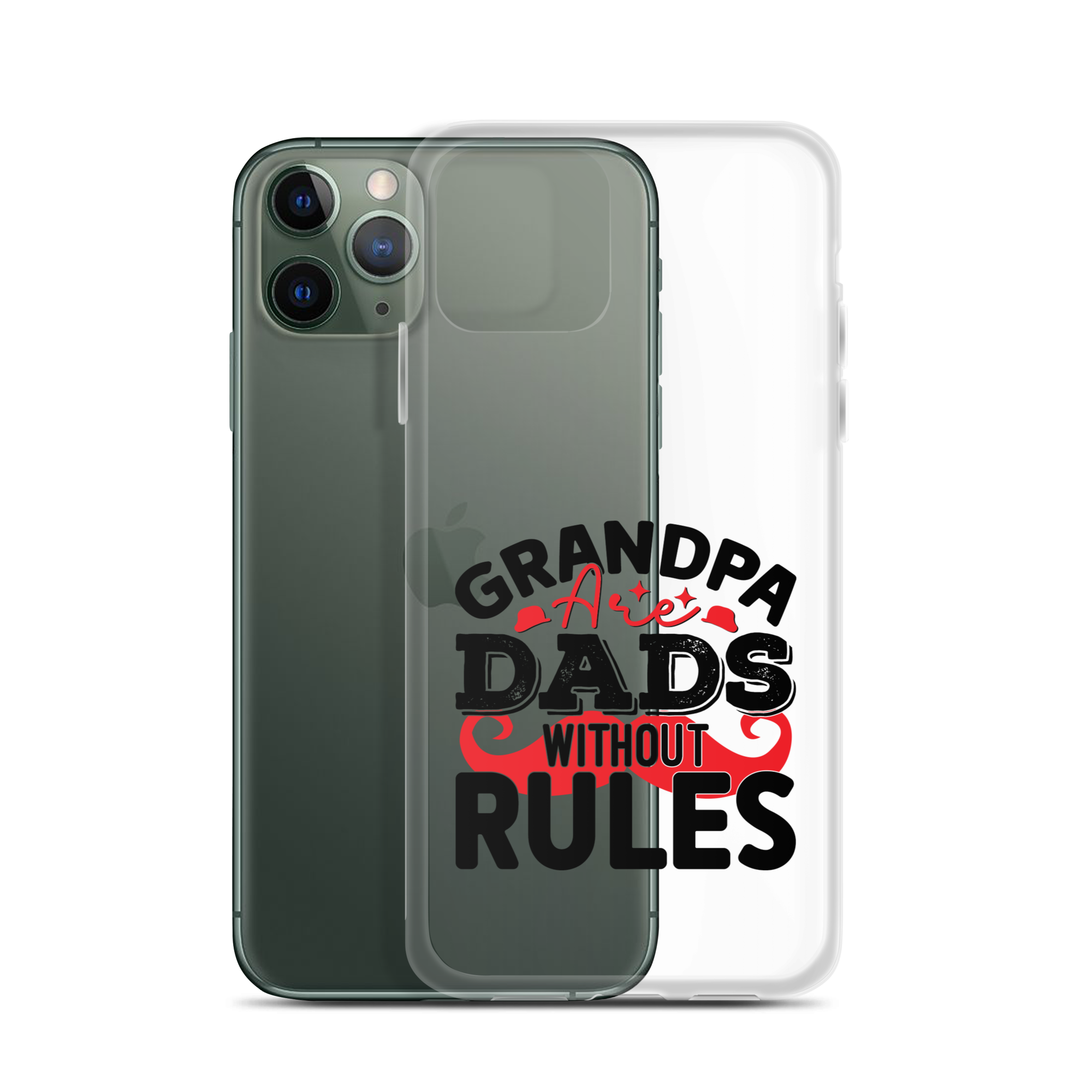 Grandpas Are Dads Without Rules Clear Case for iPhone®