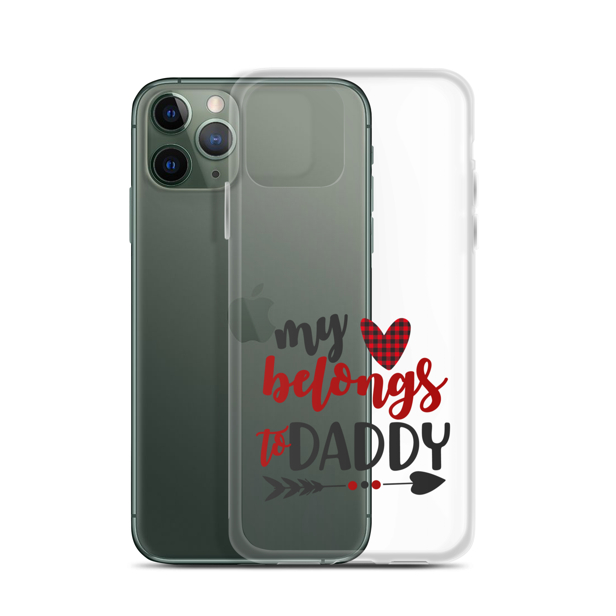 My Heart Belongs To Daddy Clear Case for iPhone®