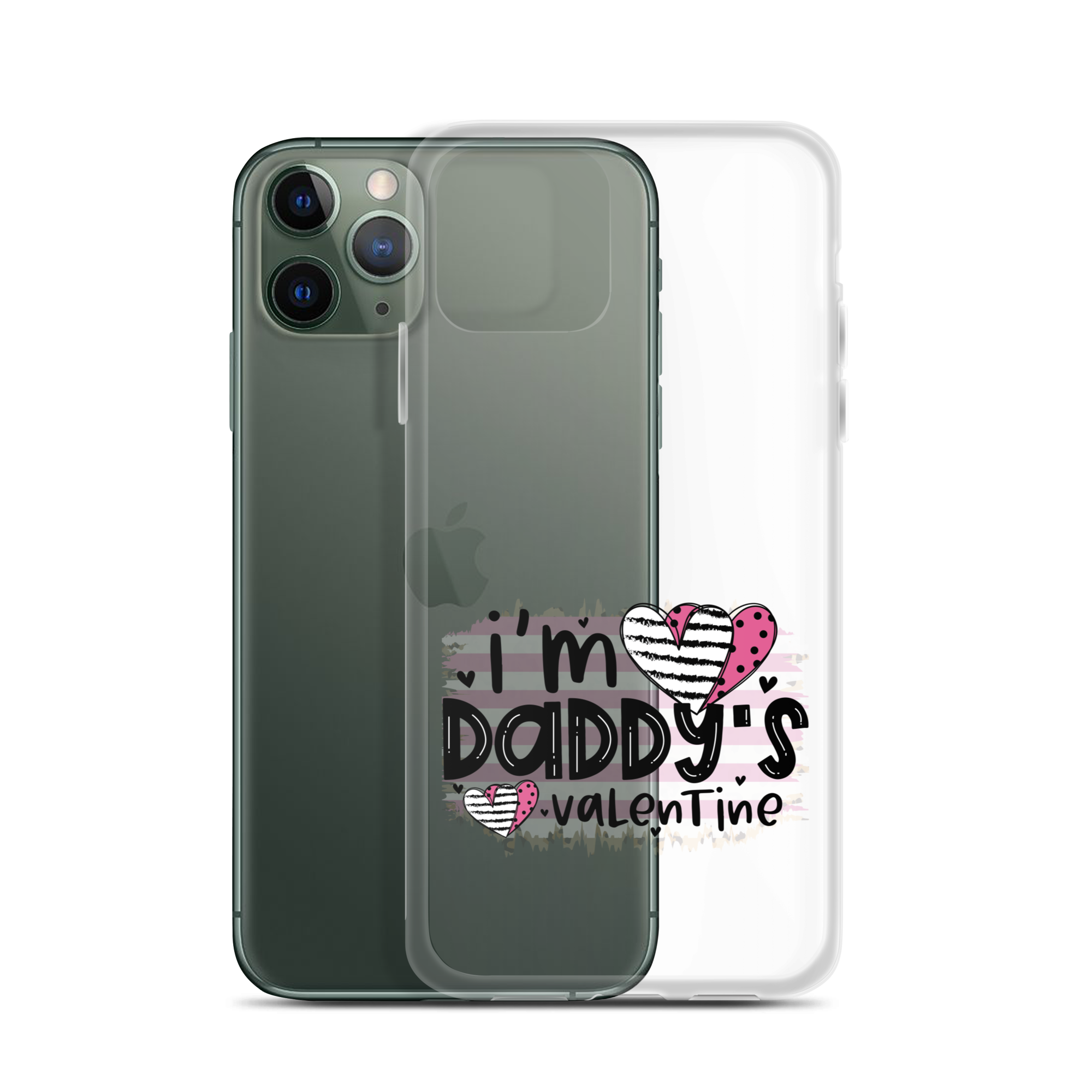 I'm Daddy's Valentine Clear Case for iPhone®