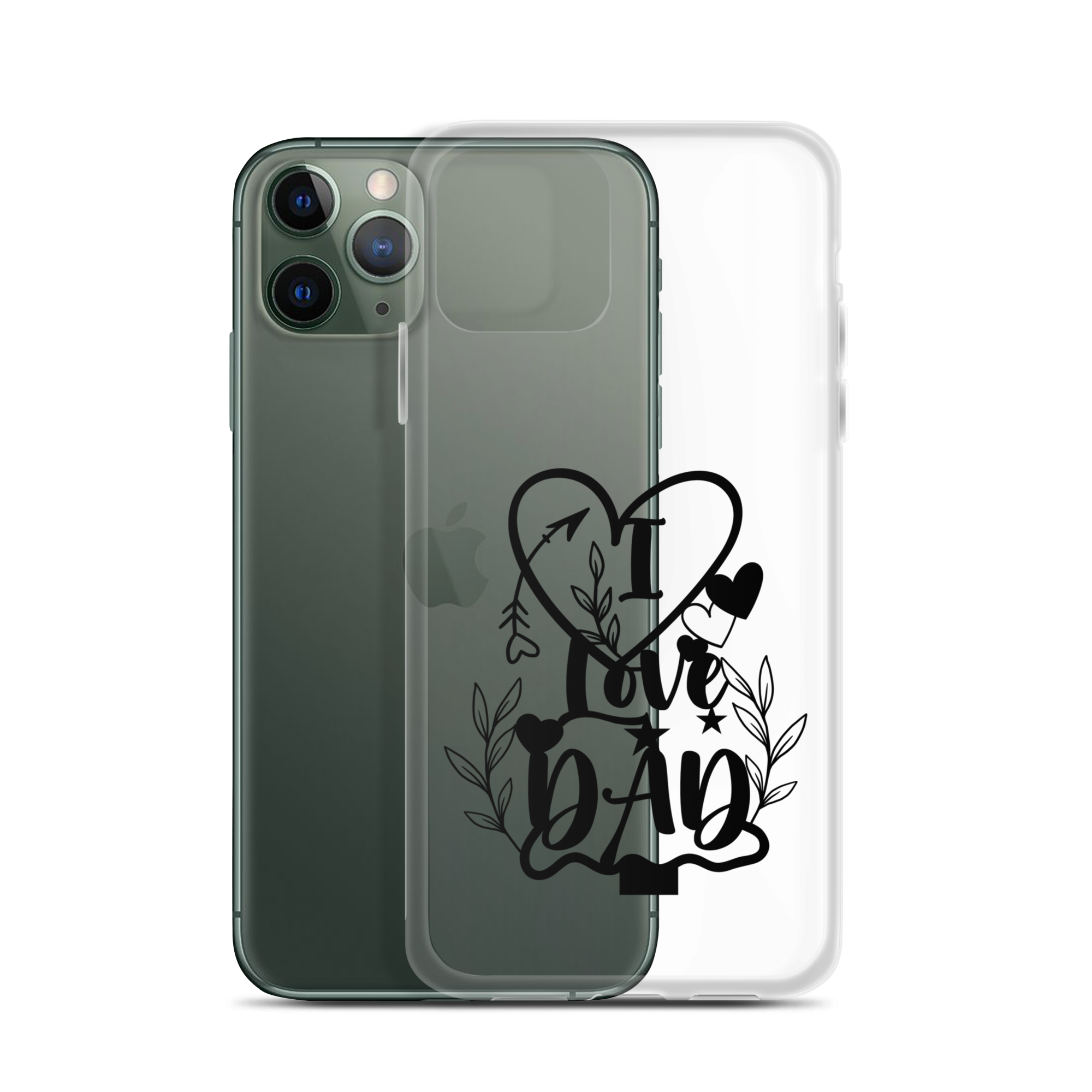 I Love Dad Clear Case for iPhone®