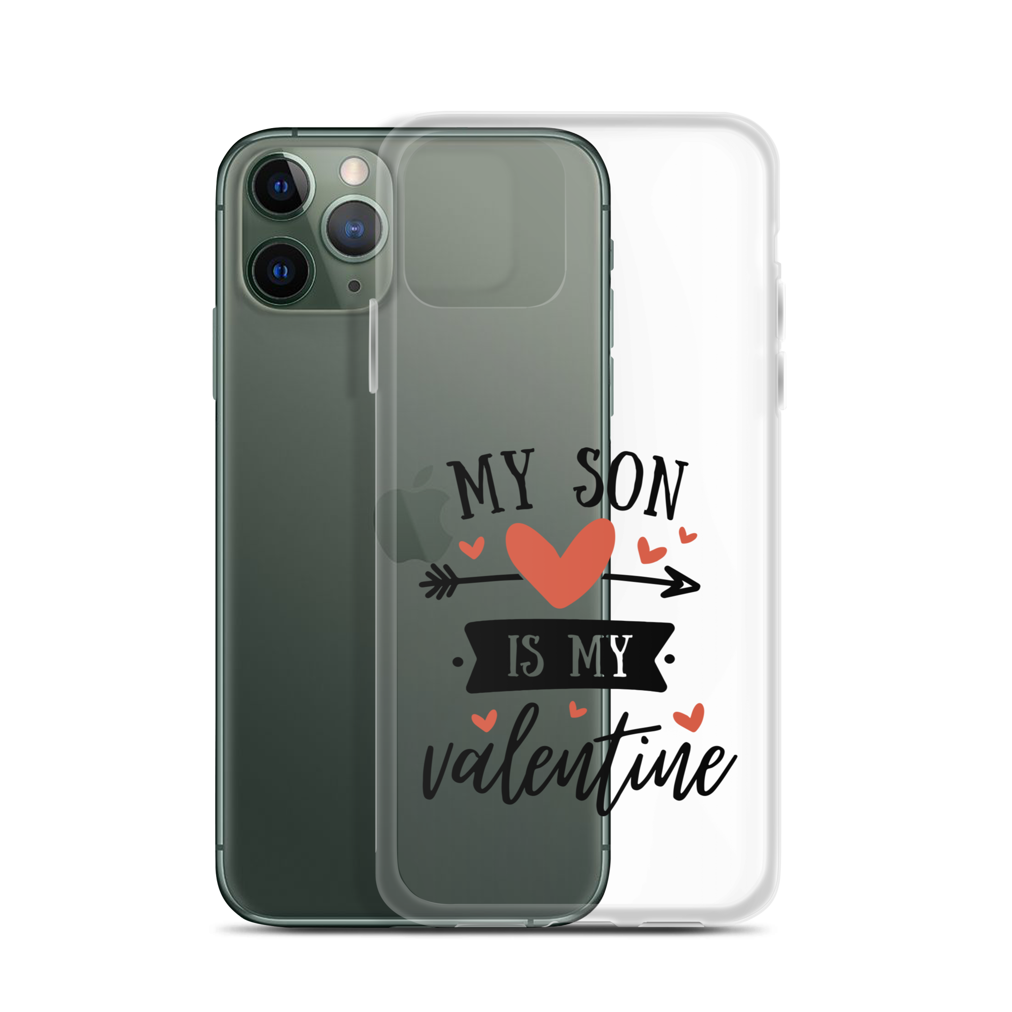 My Son Is My Valentine Clear Case for iPhone®