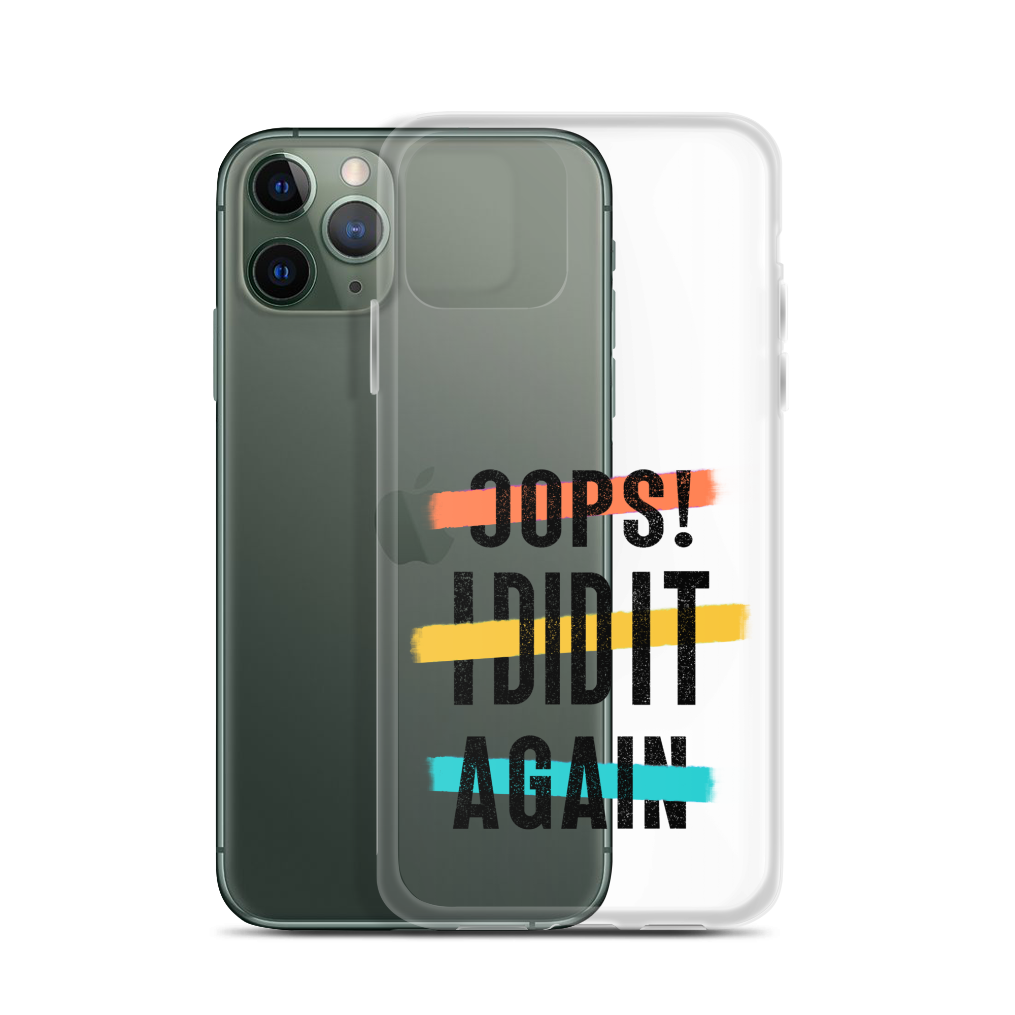 Oops! I Did It Again Clear Case for iPhone®