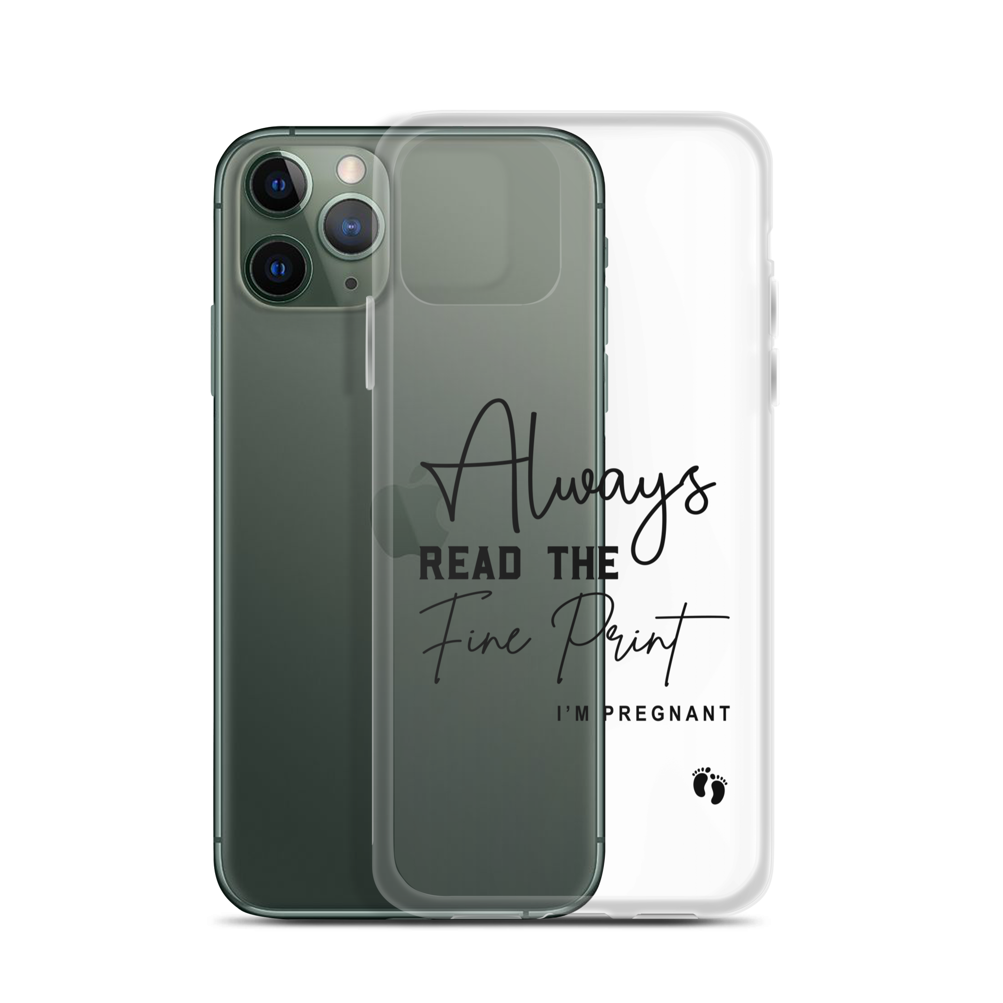 Always Read The Fine Print I'm Pregnant Clear Case for iPhone®