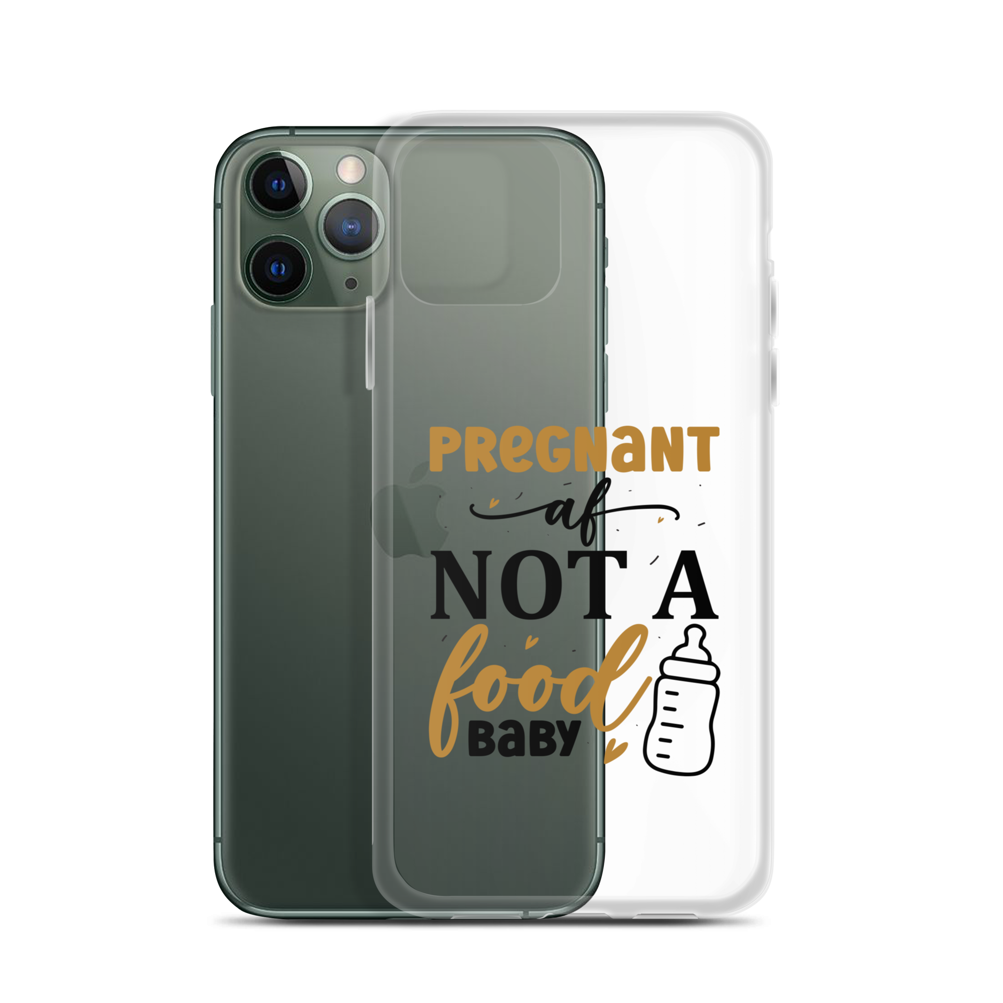 Pregnant AF Not A Food Baby Clear Case for iPhone®