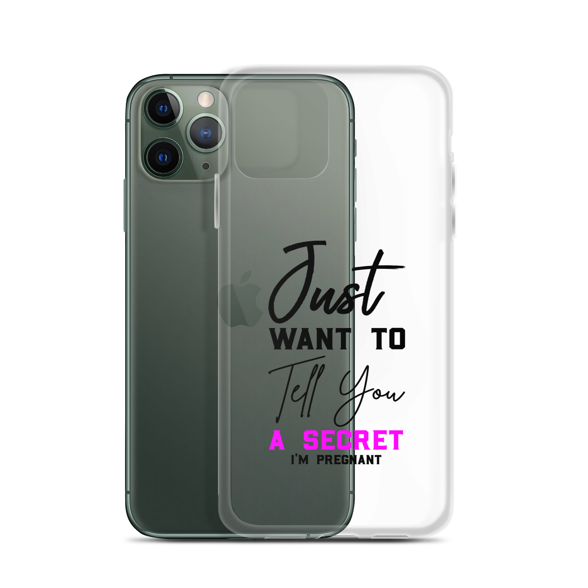 Just Want to Tell You A Secret I'm Pregnant Clear Case for iPhone®