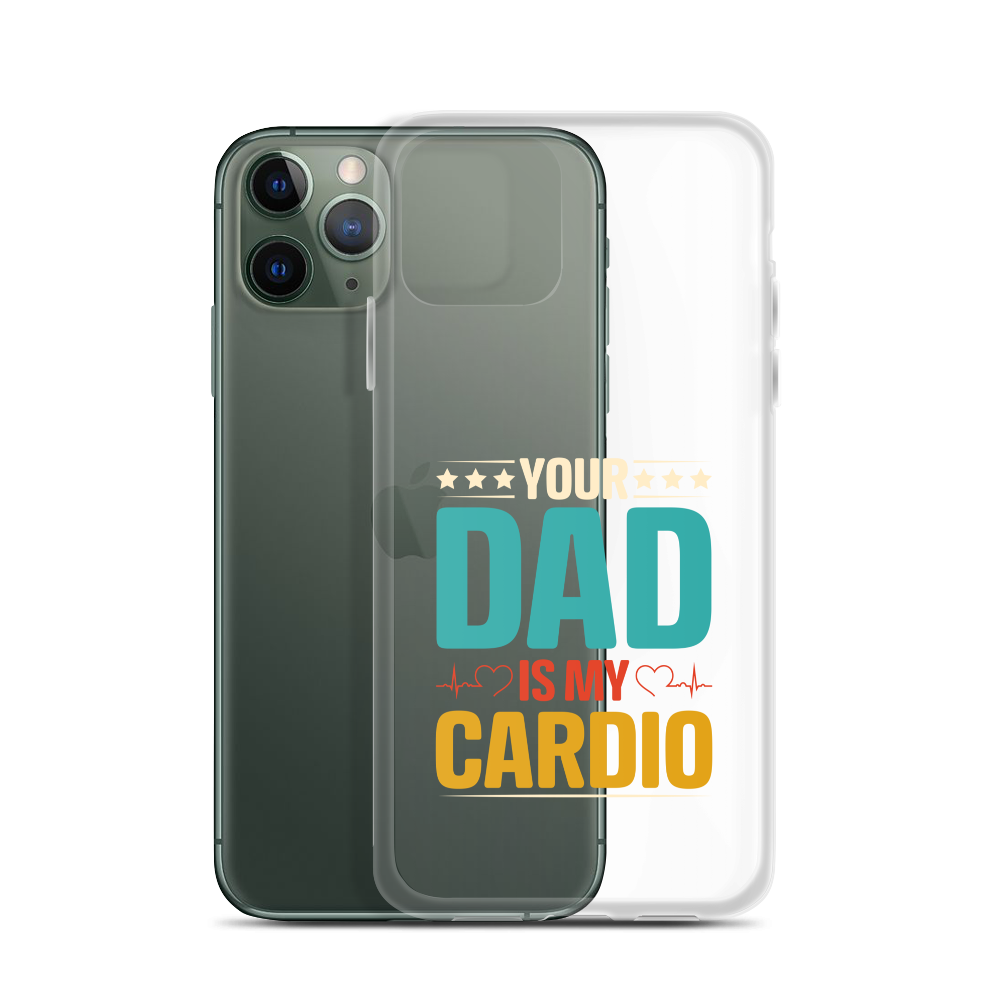 Your Dad Is My Cardio Clear Case for iPhone®