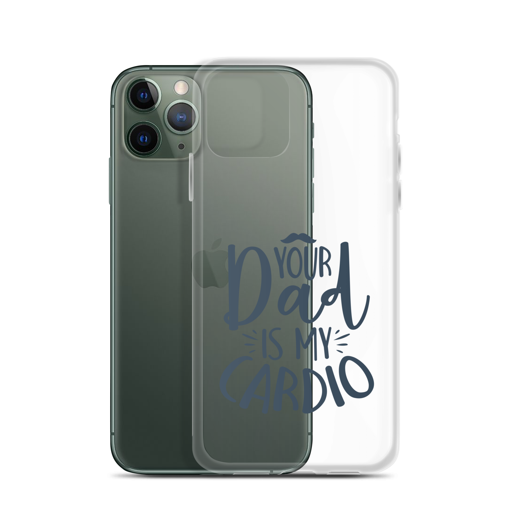 Your Dad Is My Cardio Clear Case for iPhone®