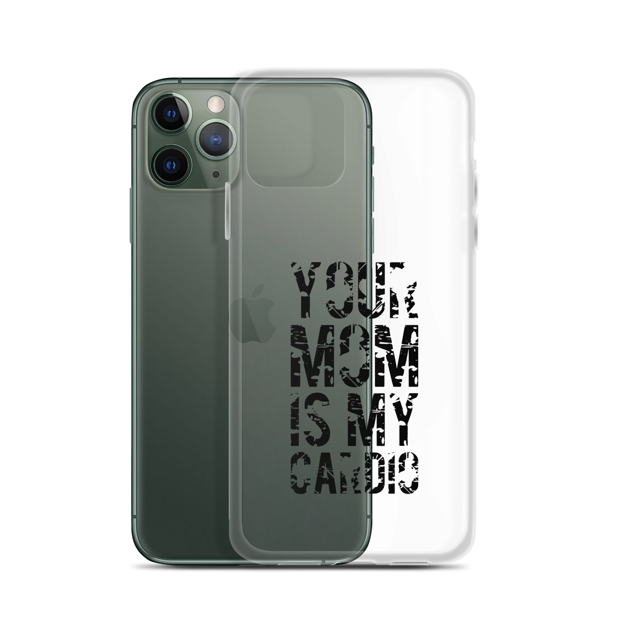 Your Mom Is My Cardio Clear Case for iPhone®