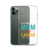 Your Mom Is My Cardio Clear Case for iPhone®