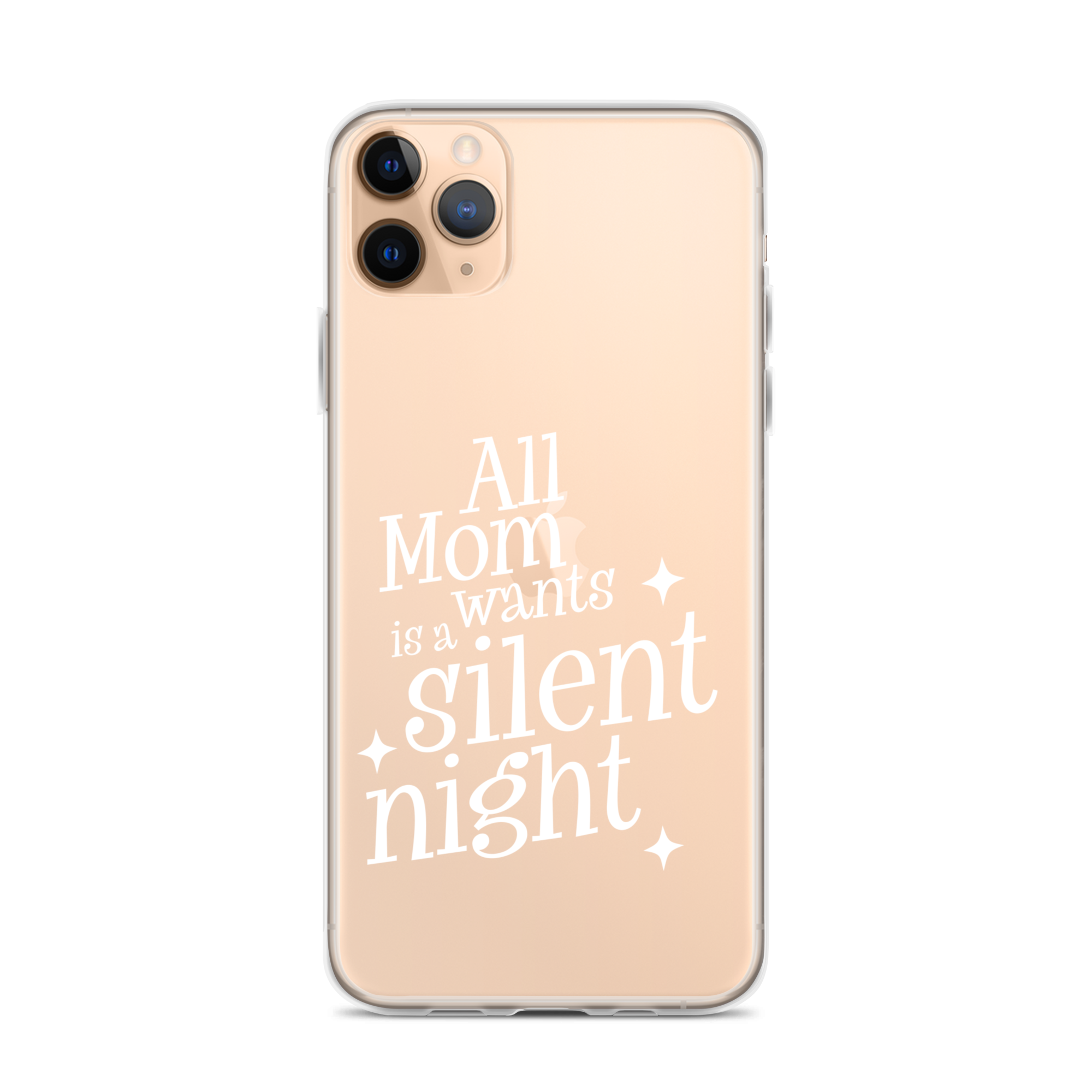 All Mama Wants Is A Silent Night Clear Case for iPhone®