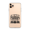 My Favorite Baseball Player Calls Me Mom Clear Case for iPhone®