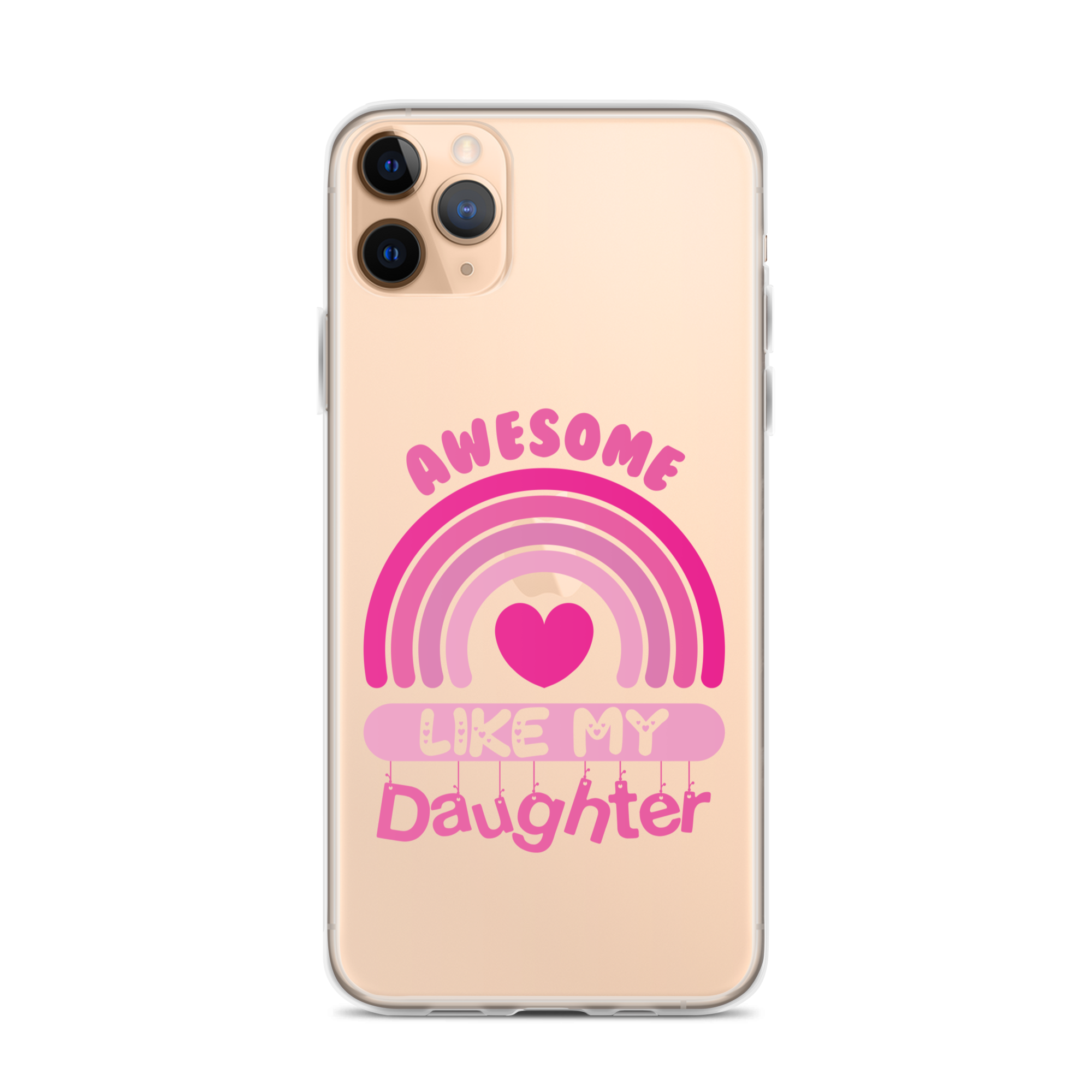 Awesome Like My Daughter Clear Case for iPhone®