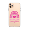 Awesome Like My Daughter Clear Case for iPhone®