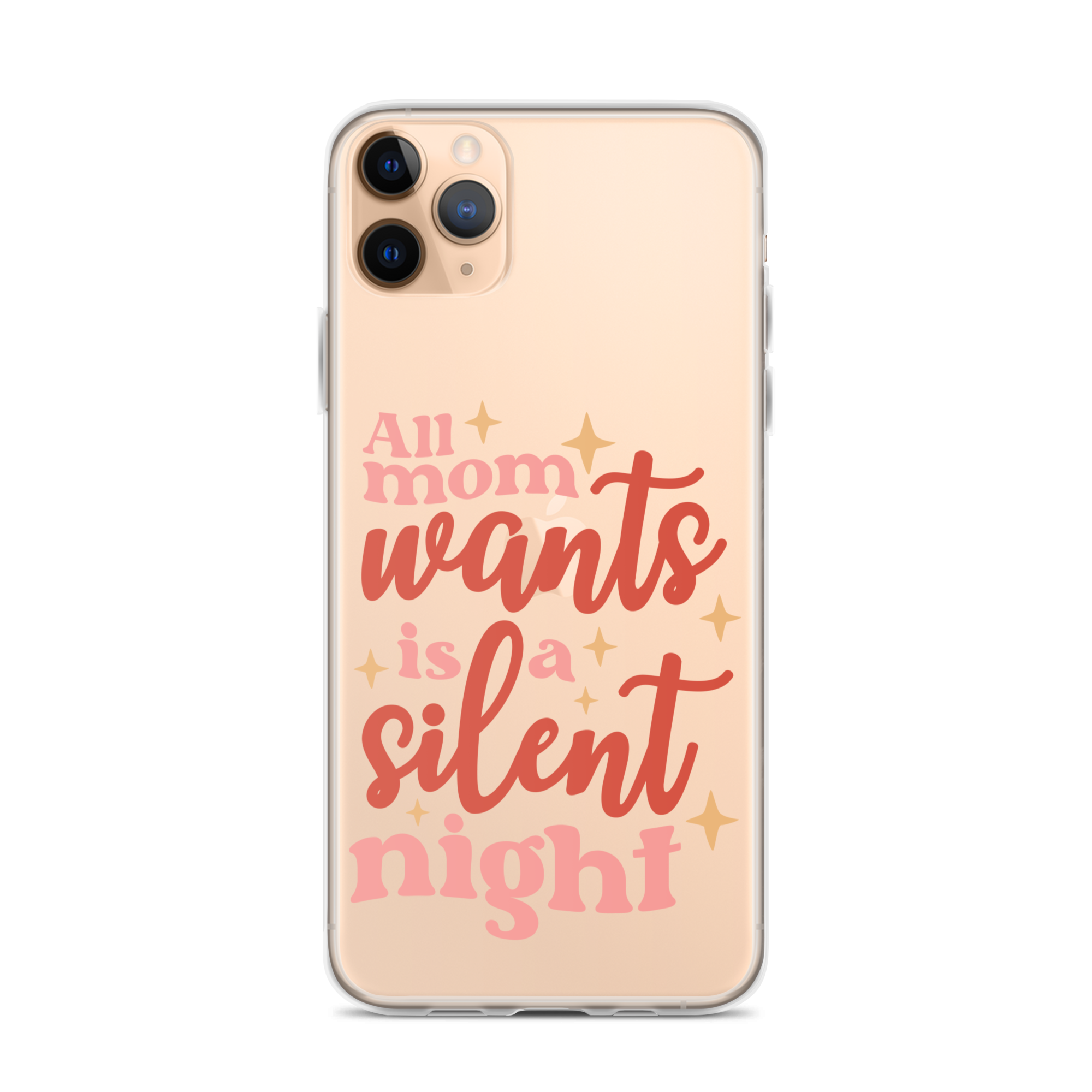 All Mom Wants Is A Silent Night Clear Case for iPhone®