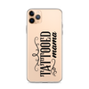 Tattooed Mama Clear Case for iPhone®