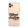 Tattooed And Awesome Mom Clear Case for iPhone®