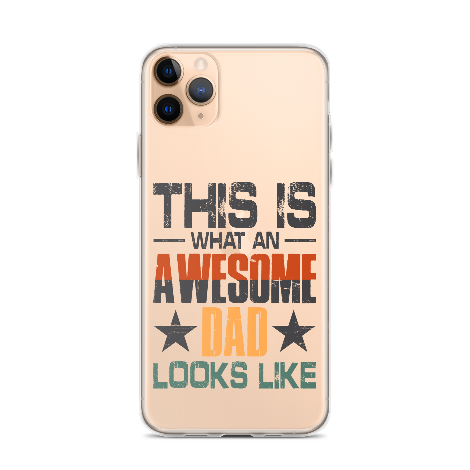 This What An Awesome Dad Looks Like Clear Case for iPhone®