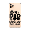 My Dad Is Cooler Than Yours Clear Case for iPhone®