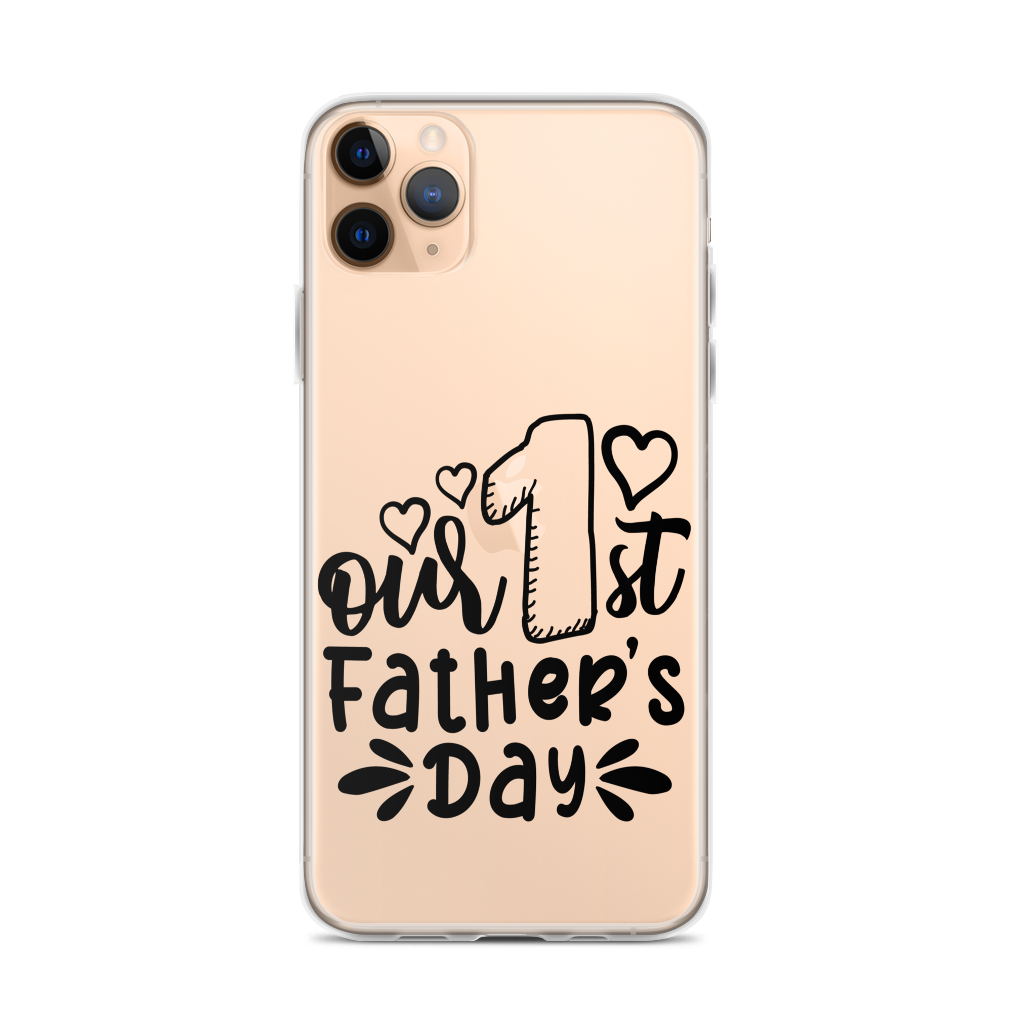 Our First Father's Day Clear Case for iPhone®