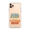 Dada Daddy Dad Father Bruh Clear Case for iPhone®