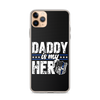 Daddy Is My Hero Clear Case for iPhone®