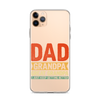 Dad Grandpa Great Grandpa I Just Keep Getting Better Clear Case for iPhone®